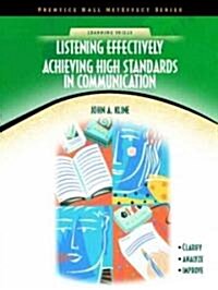 Listening Effectively: Achieving High Standards in Communication (Neteffect Series) (Paperback)