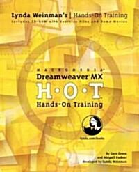 Macromedia Dreamweaver Mx Hands-On Training (Paperback, CD-ROM)
