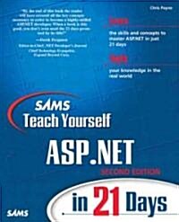 Sams Teach Yourself Asp.Net in 21 Days (Paperback, 2nd, Subsequent)