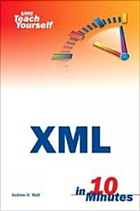 Sams Teach Yourself XML in 10 Minutes (Paperback)