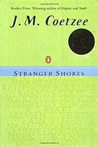 Stranger Shores: Literary Essays (Paperback)