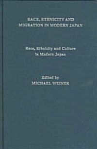 Race, Ethnicity and Migration in Modern Japan (Multiple-component retail product)