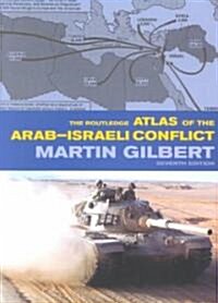 The Routledge Atlas of Arab-Israeli Conflict (Paperback, 7th)
