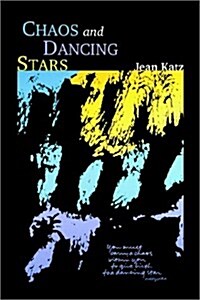 Chaos and Dancing Stars (Paperback)