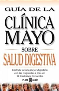 Guia De LA Clinica Mayo (Paperback)