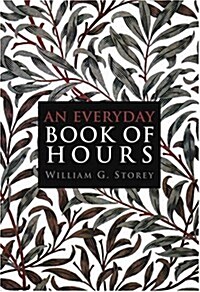 An Everyday Book of Hours (Paperback)