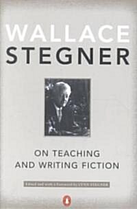 On Teaching and Writing Fiction (Paperback)