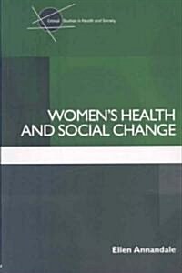 Womens Health and Social Change (Paperback)