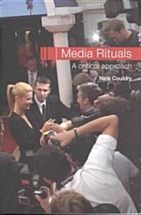 [중고] Media Rituals : A Critical Approach (Paperback)