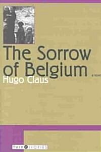 The Sorrow of Belgium (Paperback, Reprint)