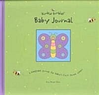 Humble Bumbles Baby Journal: A Keepsake Journal for Babys First Three Years (Hardcover)