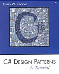 C# Design Patterns: A Tutorial [With CDROM] (Paperback)