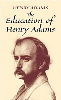 The Education of Henry Adams (Paperback)