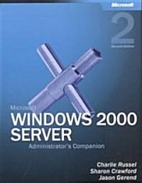 Microsoft Windows 2000 Server Administrators Companion (Hardcover, 2nd, Subsequent)