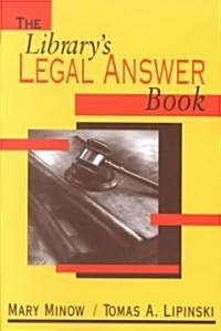 The Librarys Legal Answer Book (Paperback)