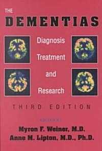 The Dementias: Diagnosis, Treatment, and Research (Paperback, 3)