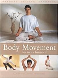 Body Movement for Inner Harmony (Paperback)
