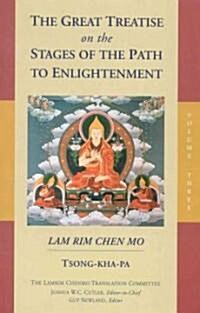 The Great Treatise on the Stages of the Path to Enlightenment (Volume 3) (Hardcover)