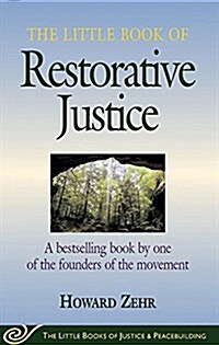 The Little Book of Restorative Justice: A Bestselling Book by One of the Founders of the Movement (Paperback, Original)