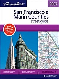 Thomas Guide 2007 San Francisco & Marin County Street Guide (Paperback)