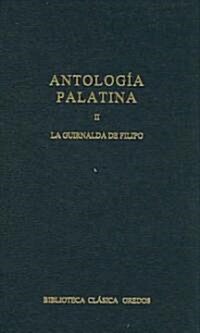 Antologia Palatina/ Palatine Anthology (Hardcover, Translation)