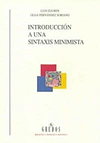 Introduccion a Una Sintaxis Minimista/ Introduction to a Minimal Syntax (Paperback)