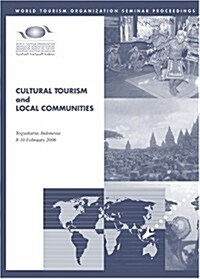 Cultural Tourism And Local Communities (Paperback)