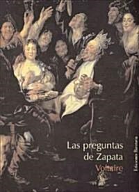 Las Preguntas De Zapata / Zapatas Questions (Paperback)