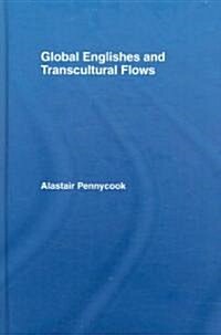 Global Englishes and Transcultural Flows (Hardcover)