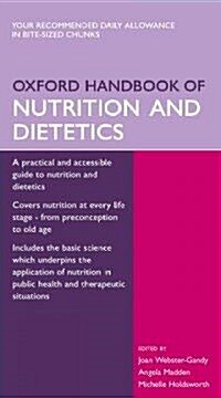 Oxford Handbook of Nutrition And Dietetics (Paperback, 1st)