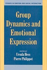 Group Dynamics and Emotional Expression (Hardcover)