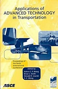 Applications of Advanced Technology in Transportation (Paperback)