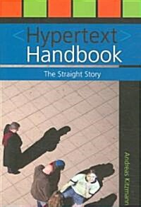 Hypertext Handbook: The Straight Story (Paperback)