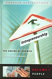 Entrepreneurship: The Engine of Growth [3 Volumes] (Hardcover)