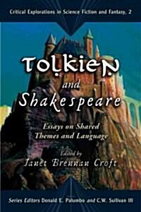 Tolkien and Shakespeare: Essays on Shared Themes and Language (Paperback)