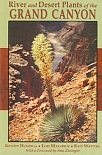 River And Desert Plants of the Grand Canyon (Paperback)