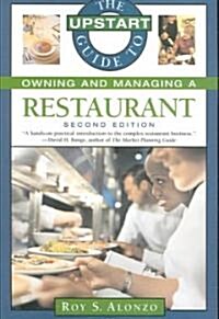The Upstart Guide to Owning And Managing a Restaurant (Paperback, 2nd)