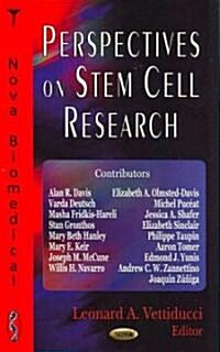 Perspectives on Stem Cell Research (Hardcover, UK)