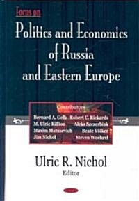 Focus on Politics And Economics of Russia And Eastern Europe (Hardcover)