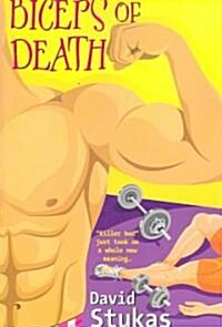 Biceps of Death (Paperback, Reprint)