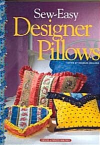 Sew-easy Designer Pillows (Hardcover, Spiral)