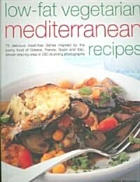 Low-fat Vegetarian Mediterranean Recipes (Paperback)