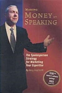 Making Money by Speaking (Hardcover)