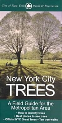New York City Trees: A Field Guide for the Metropolitan Area (Paperback)