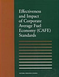 Effectiveness and Impact of Corporate Average Fuel Economy (Paperback)