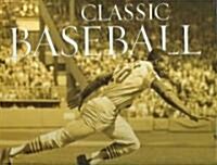 Classic Baseball (Hardcover)