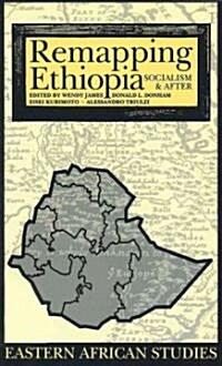 Remapping Ethiopia: Socialism & After (Paperback)