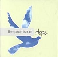The Promise of Hope (Paperback)