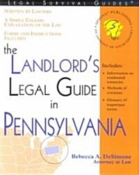 The Landlords Legal Guide in Pennsylvania (Paperback, Revised)