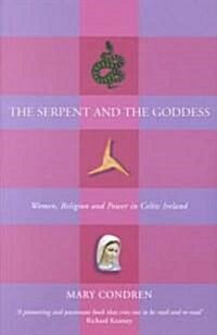 The Serpent and the Goddess (Paperback)